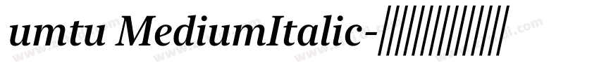 umtu MediumItalic字体转换